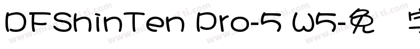 DFShinTen Pro-5 W5字体转换